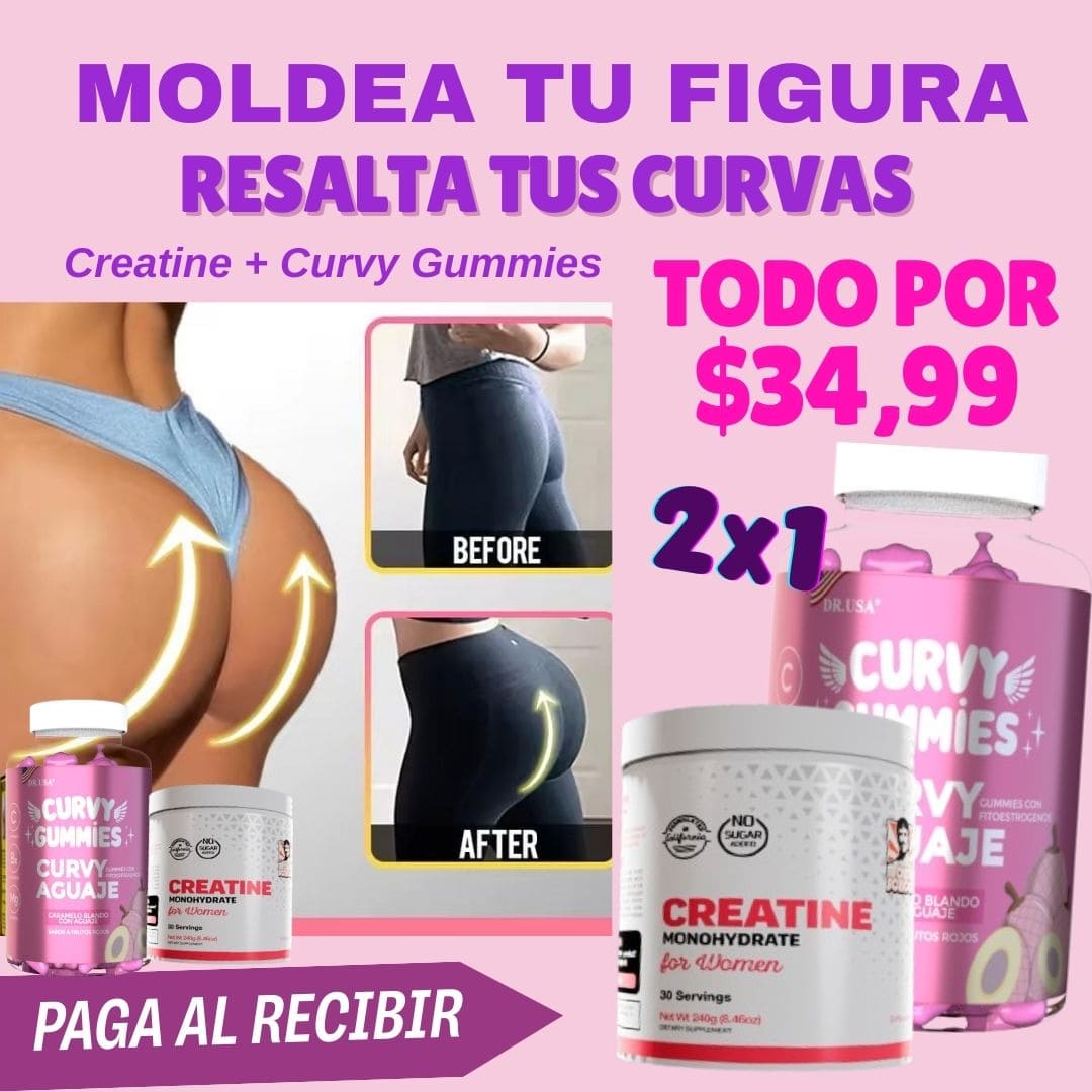 Combo Curvy Gummies + Creatina Old School