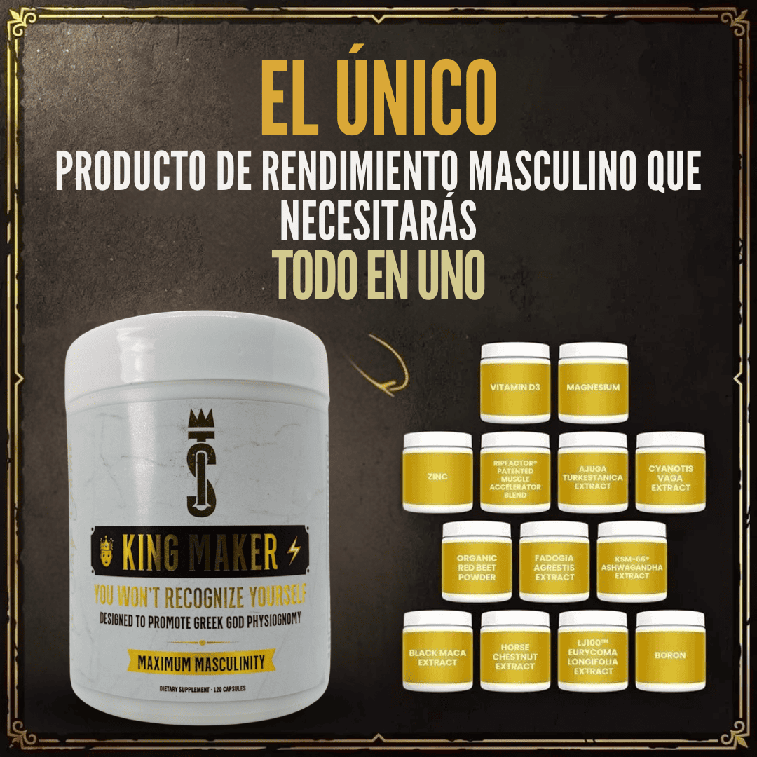 King Maker 🦁 Potencia Masculina Natural